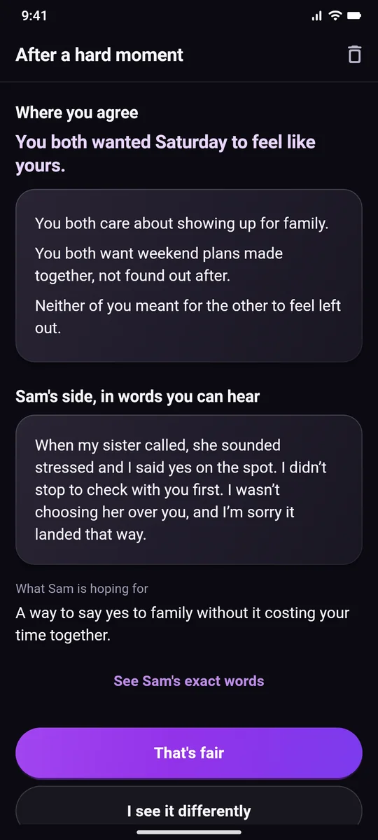 Both Sides, open: 'Where you agree: You both wanted Saturday to feel like yours', three things they agree on, Sam's side in words you can hear, what Sam is hoping for, and That's fair or I see it differently.